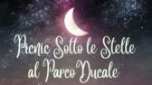 Notte di San Lorenzo sotto le stelle al Parco Ducale