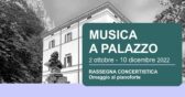 MUSICA A PALAZZObr2 ottobre10 dicembre 2022