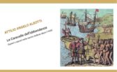 Presentazione del libro "Le caravelle dell'abbondanza" di Attilio A. Aleotti