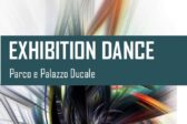 EXHIBITION DANCE  Parco e Palazzo Ducale